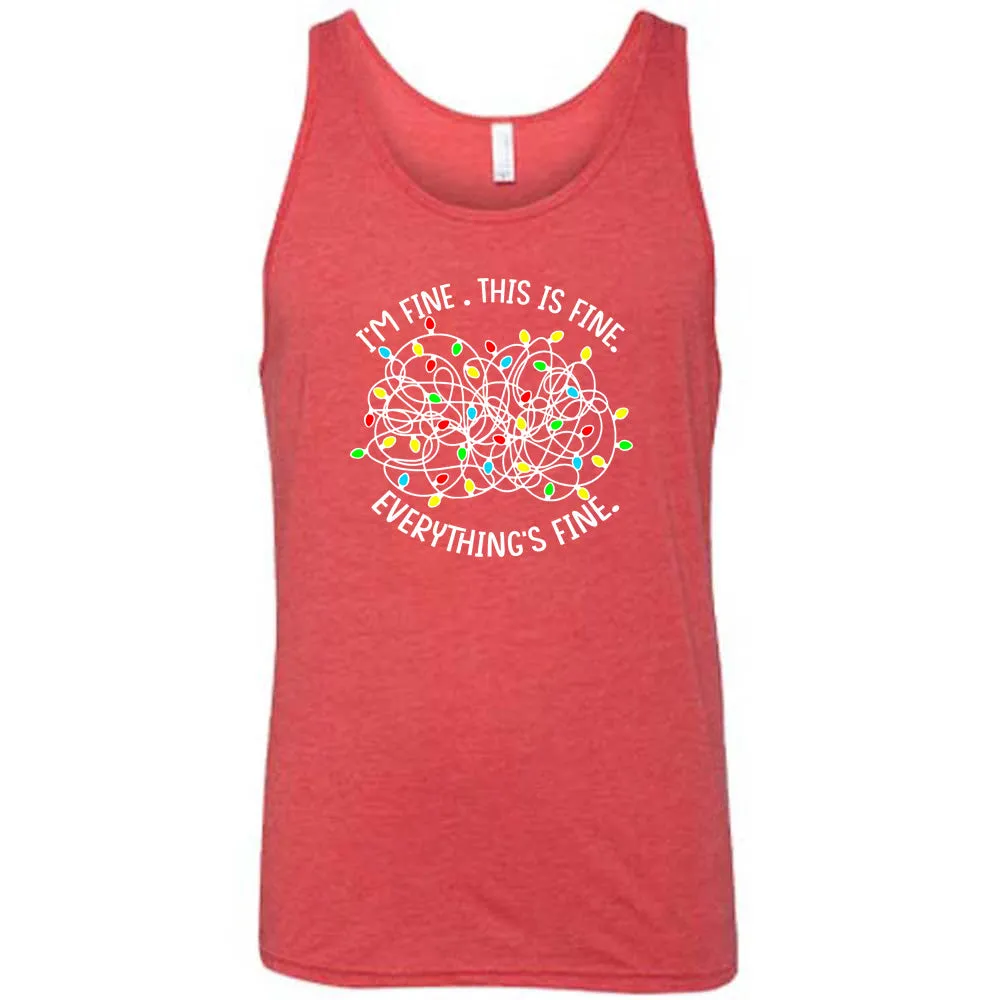 I'm Fine. This Is Fine. Everything's Fine. Christmas Lights Shirt Unisex